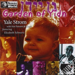 Yale Strom - Garden Of Yidn cd musicale di Yale Strom