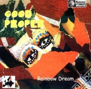 Good People - Rainbow Dream cd musicale