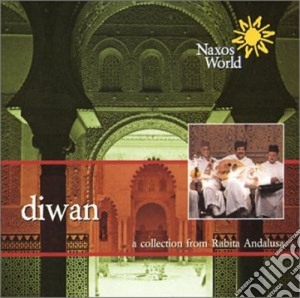 Diwan: A Collection From Rabita Andalusa / Various cd musicale di Marocco Folk