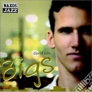 David Sills - Bigs cd musicale di David Sills
