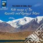 Folk Music Of China: Vol. 8 Folk Songs Of The Kazaky And Kirgyz Tribes / Various cd