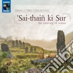 Khasi-Cymru Collective - 'Sai-Thain Ki Sur cd