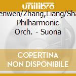 Liu,Wenwen/Zhang,Liang/Shanghai Philharmonic Orch. - Suona cd musicale