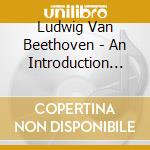 Ludwig Van Beethoven - An Introduction To...Fidelio cd