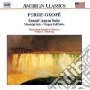 Ferde Grofe' - Grand Canyon Suite, Mississippi Suite, Niagara Falls Suite cd