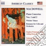 Edward Macdowell - Concerto X Pf N.1 Op.15, N.2 Op.22, Hexentanz Op.17 N.2, Romanza X Vlc E Orchest cd