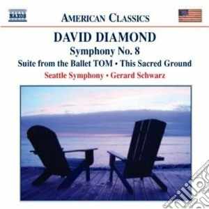 David Diamond - Symphony No.8, Suite From The Ballet Tom, This Sacred Ground cd musicale di David Diamond