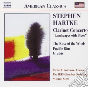 Stephen Hartke - Clarinet Concerto cd musicale di Hartke Stephen