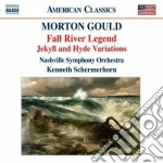 Morton Gould - Fall River Legend, Jakyll And Hyde Variations cd