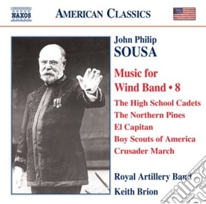 John Philip Sousa - Musica Per Orchestra Di Fiati (integrale) , Vol.8 cd musicale di SOUSA JOHN PHILIP