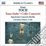 Ernst Toch - Tanz - suite Op.30, Concerto Per Violoncello Op.35 cd