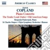 Aaron Copland - The Tender Land Suite, Piano Concerto, Old American Songs cd