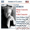Ned Rorem - Concerto Per Pianoforte N.2, Concerto Per Violoncello cd