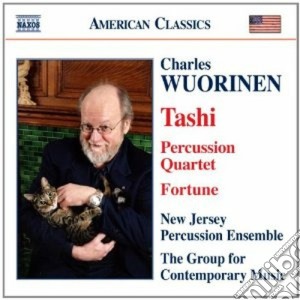 Charles Wuorinen - Tashi, Percussion Quartet, Fortune cd musicale di Charles Wuorinen