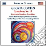 Gloria Coates - Symphony No.15, Cantata Da Requiem, Transtion cd