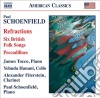 Schoenfield Paul - Refractions, 6 British Folk Songs, Peccadilloes cd