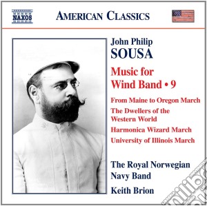 John Philip Sousa - Musica Per Orchestra Di Fiati (integrale) , Vol.9 cd musicale di Sousa john philip