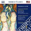 Jacobi Frederick - Concerto Per Violoncello, Sabbath Eveninng Service (estratti), Hagiographa cd