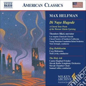 Max Helfman - Di Naye Hagode, Hag Habikkurim, The Holy Ark cd musicale di Max Helfman