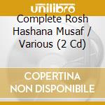 Complete Rosh Hashana Musaf / Various (2 Cd) cd