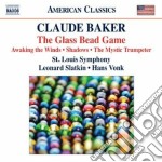 Claude Baker - The Glass Bead Game, Awaking The Winds, Shadows: Four Dirge-nocturnes