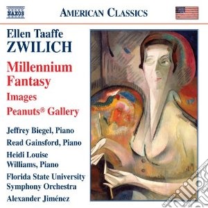 Ellen Taaffe Zwilich - Millennium Fantasy, Images, Peanuts Gallery cd musicale di Zwilich ellen taaffe