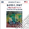 Post David L. - Quartetti Per Archi Nn. 2, 3 E 4 cd