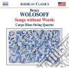 Bruce Wolosoff - Songs Without Words (18 Divertimenti Per Quartetto D'archi) cd