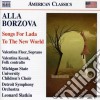 Borzova Alla - Songs For Lada, To The New World cd