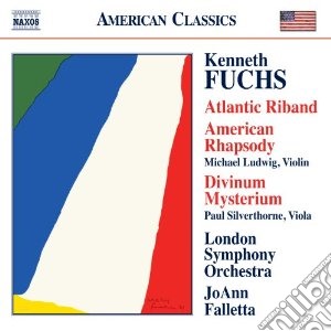 Kenneth Fuchs - Atlantic Riband, American Rhapsody, Divinum Mysterium, Concerto Grosso cd musicale di Kenneth Fuchs