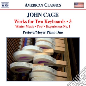 John Cage - Opere Per Due Pianoforti (integrale), Vol.3 cd musicale di John Cage