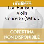 Lou Harrison - Violin Concerto (With John Cage) cd