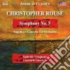 Christopher Rouse - Symphony No. 5 cd