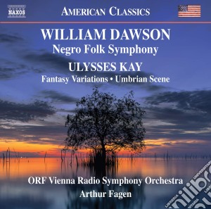 William Dawson / Ulysses Kay - Negro Folk Symphony / Fantasy Variations cd musicale