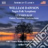 William Dawson / Ulysses Kay - Negro Folk Symphony / Fantasy Variations cd