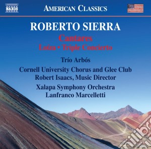 Roberto Sierra - Cantares, Triple Concierto, Loiza cd musicale