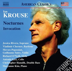 Ian Krouse - Nocturnes, Invocation cd musicale