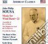 John Philip Sousa - Music For Wind Band, Vol. 22 cd