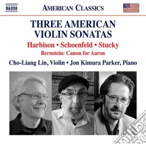 Three American Violin Sonatas: Harbison, Schoenfeld, Stucky cd musicale