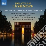 Jonathan Leshnoff - Elegy - Violin Concerto No. 2 - Of Thee I Sing cd