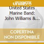 United States Marine Band: John Williams & The The President's Own Vol. 1 (2 Cd) cd