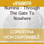Numina - Through The Gate To Nowhere cd