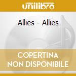 Allies - Allies cd musicale