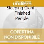 Sleeping Giant - Finished People cd