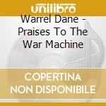 Warrel Dane - Praises To The War Machine cd