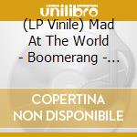 (LP Vinile) Mad At The World - Boomerang - Blue vinile