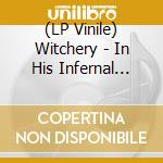 (LP Vinile) Witchery - In His Infernal Majesty's Service vinile