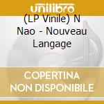 (LP Vinile) N Nao - Nouveau Langage vinile