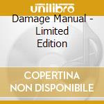 Damage Manual - Limited Edition cd musicale di Damage Manual