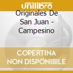 Originales De San Juan - Campesino cd